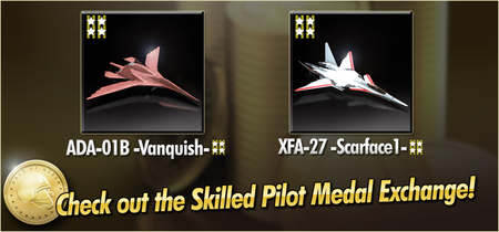 ADA-01B -Vanquish- and XFA-27 -Scarface1- Skilled Pilot Medal Exchange Banner.png