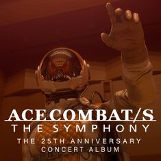 Ace Combat Symphony 25th Anniversary Concert Album.jpg