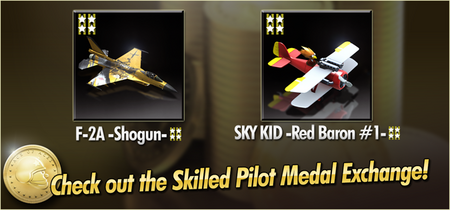F-2A -Shogun- and SKY KID -Red Baron 1- Skilled Pilot Medal Exchange Banner.png